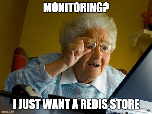 Monitoring your Redis store should be easy